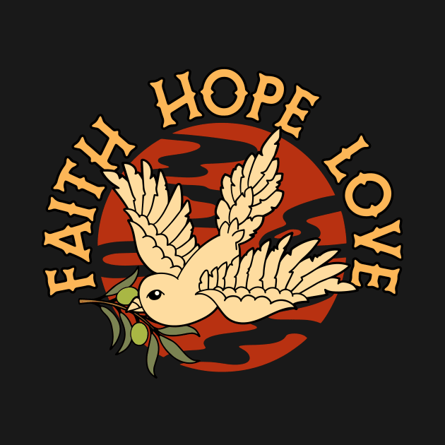 Christian Apparel Clothing Gifts - Faith Hope Love by AmericasPeasant