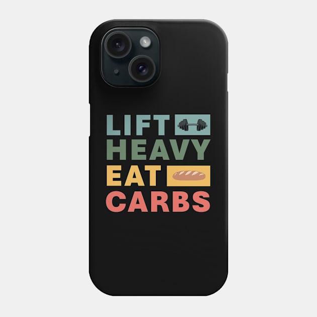 Lift Heavy Eat Carbs - Strength Training Phone Case by m&a designs