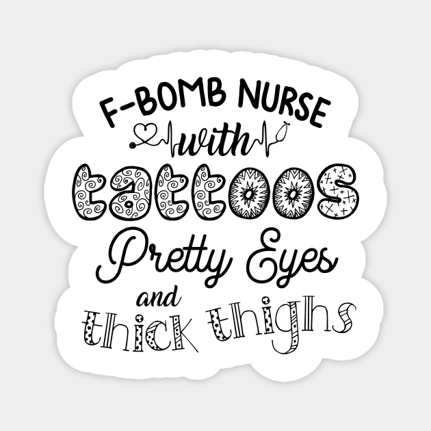 F BOMB NURSE Magnet by erinmizedesigns