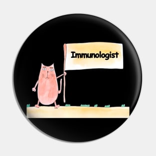 Immunologist. Profession, work, job. Cat shows a banner with the inscription. Watercolor illustration. A gift for a professional. Pin