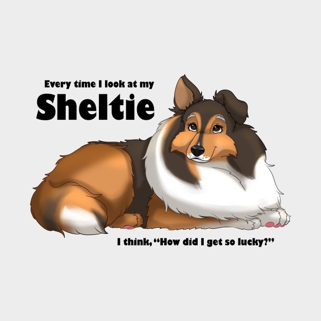 Lucky Sheltie by You Had Me At Woof