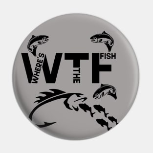 WTF Where's The Fish Pin