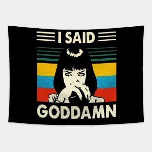 I Said Goddamn Tapestry