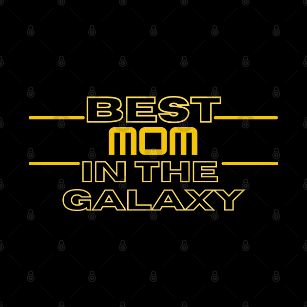 Best Mom in the Galaxy by ShopgirlNY