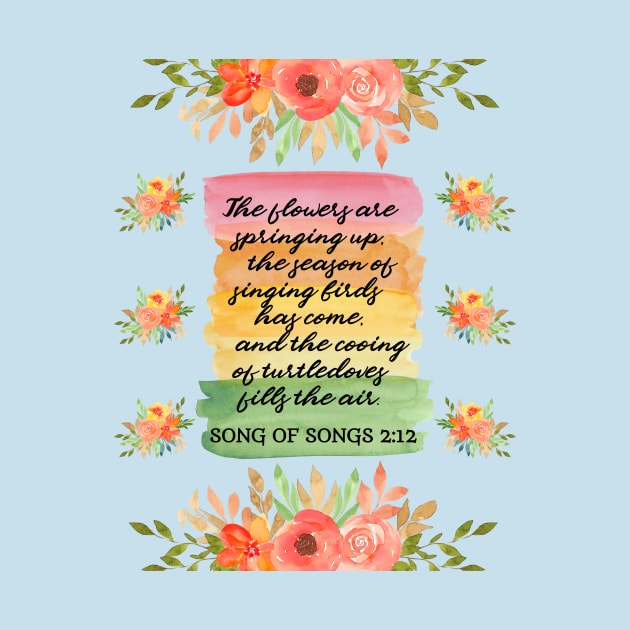 Song of Songs 2:12 Summer Bible Verse Watercolor Floral Theme by BubbleMench