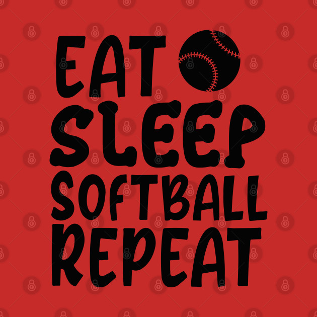 Disover Eat Sleep Softball Repeat - Eat Sleep Softball Repeat - T-Shirt