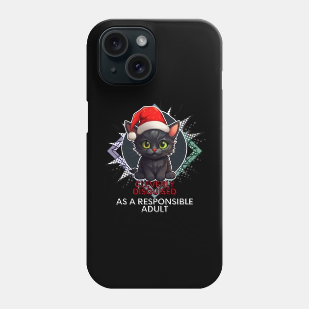 Funny Cat - Christmas Humor - Saying Phone Case by MaystarUniverse