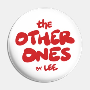 The Other Ones by Lee The Other Ones Very Asian BLM Born Here Pin