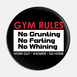 Gym Rules Pin