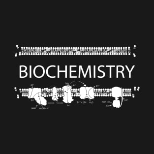 Biochemistry (White Print) T-Shirt