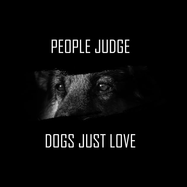 People judge dogs just love by Max