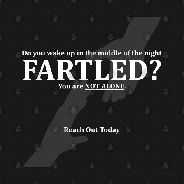 Do you wake up in the middle of the night FARTLED? You are NOT ALONE. Reach out today by Made by Popular Demand