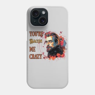 You're Bacon me crazy - Francis Bacon - fun, philosophical AI psychedelic design. Phone Case