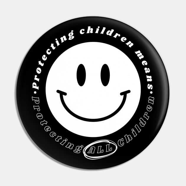Protect All Children Pin by LightniNG Underground