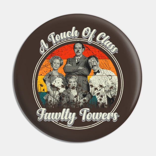 Fawlty Towers - A touch Of Class Pin by modar siap
