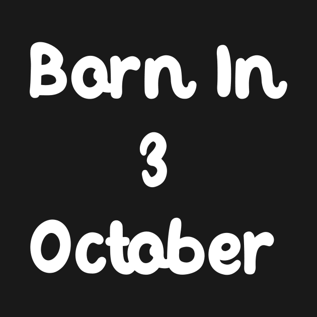 Born In 3 October by Fandie