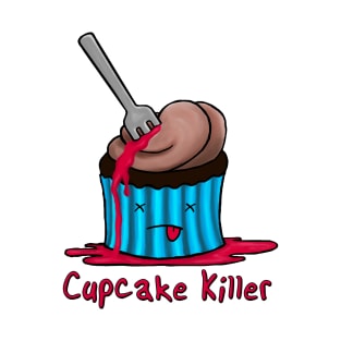 Cupcake Killer T-Shirt