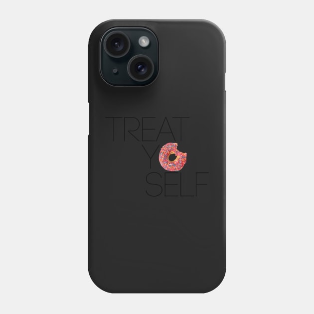 Treat Yo Self Phone Case by jillcook