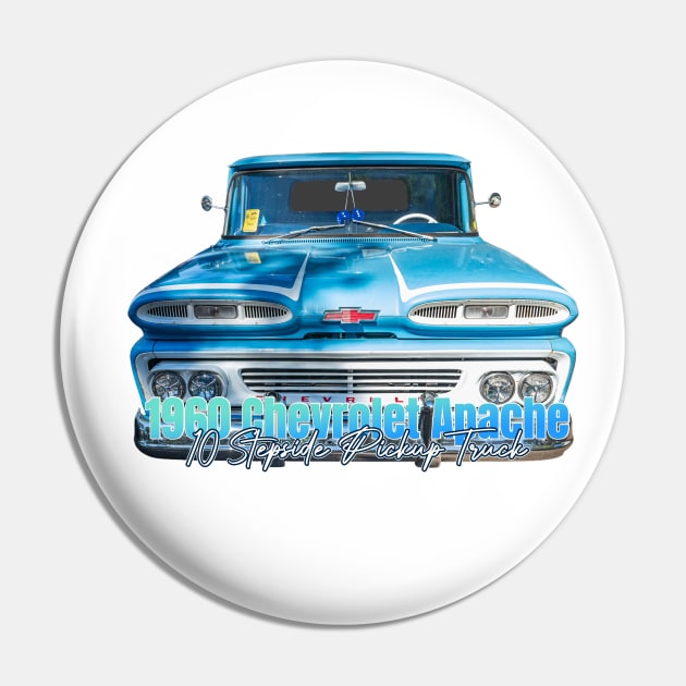 1960 Chevrolet Apache 10 Stepside Pickup Truck Pin by Gestalt Imagery