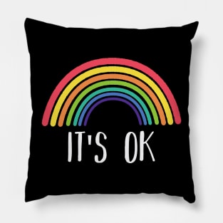 its ok rainbow Pillow