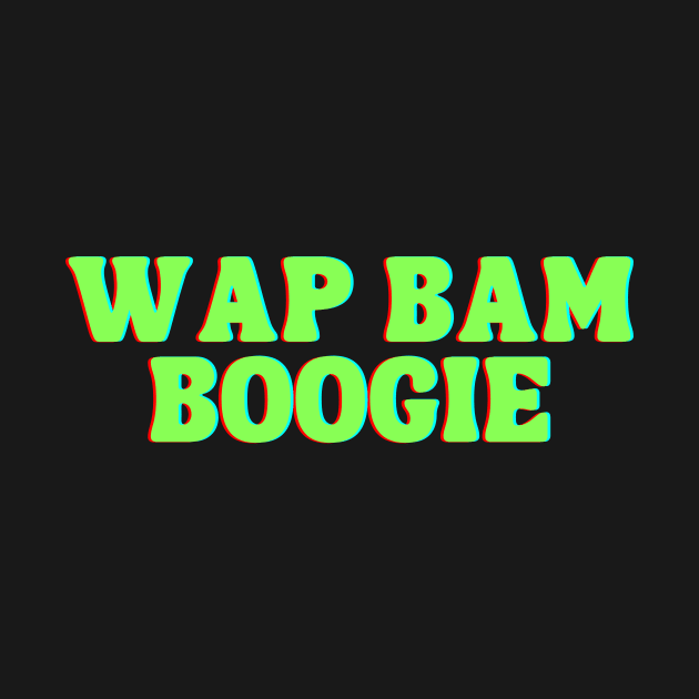 WAP BAM BOOGIE by Seligs Music