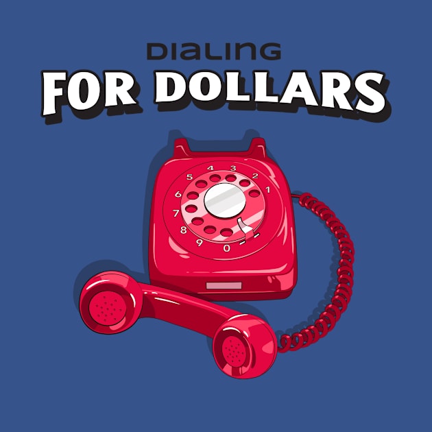 Cold Calling For Dollars by Fresh Sizzle Designs