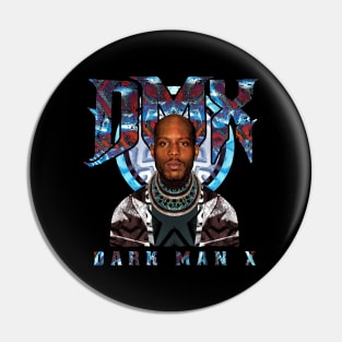 DMX MY KING Pin