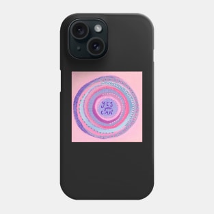 Yes you can/ Positive Vibes Mandala Phone Case