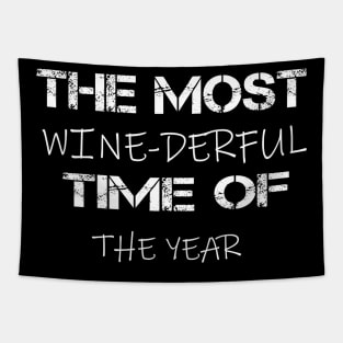 the most wine-derful time of the year Tapestry