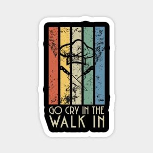 Go Cry In The Walk In Funny Retro Chef Magnet