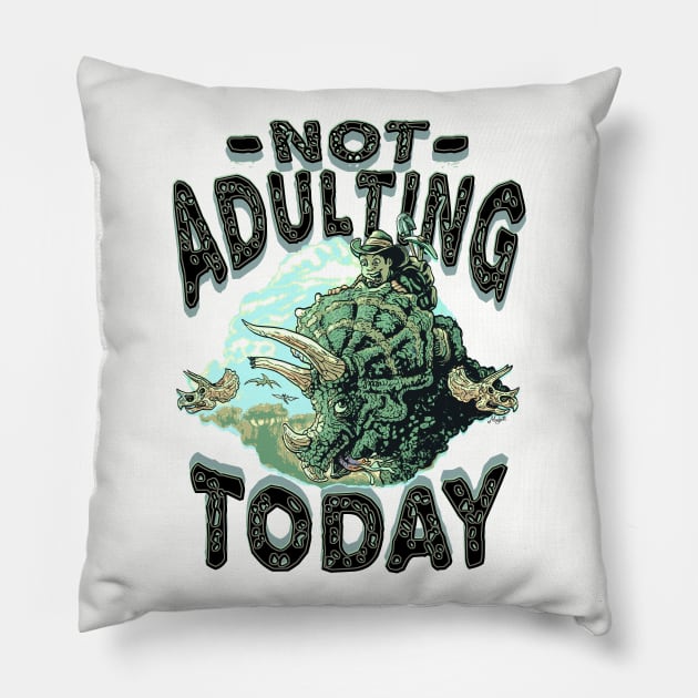 Not Adulting Today Dino Riding Pillow by Mudge