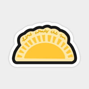 "here comes the sun" yellow boho sun design Magnet