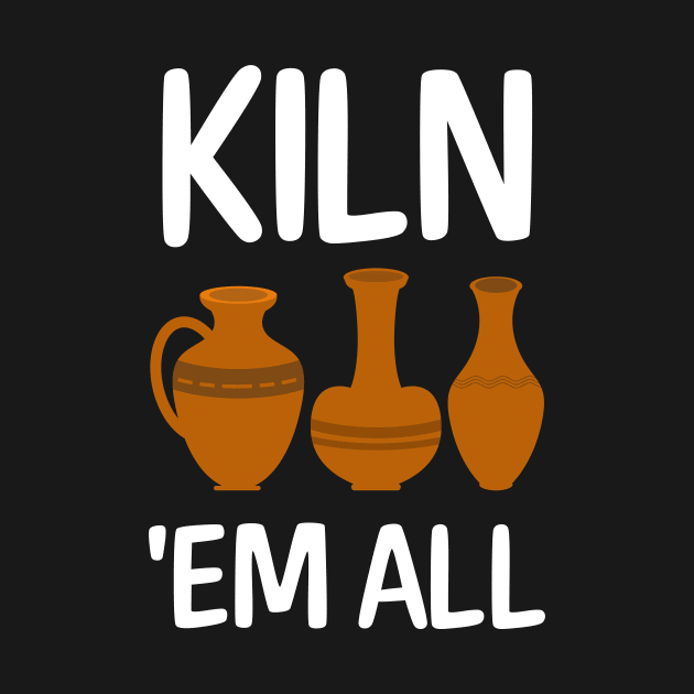 Potter Shirt | Kiln Em All by Gawkclothing