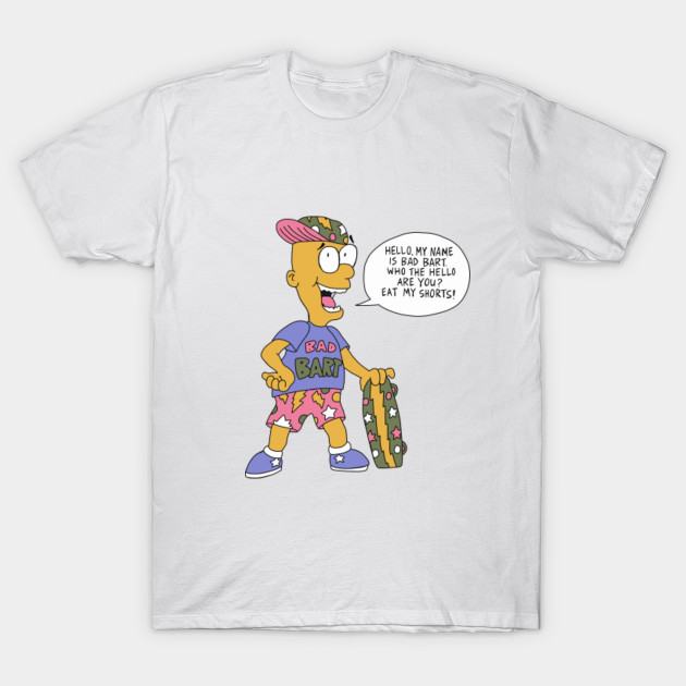 bad bart bart t shirt teepublic bad bart bart t shirt teepublic