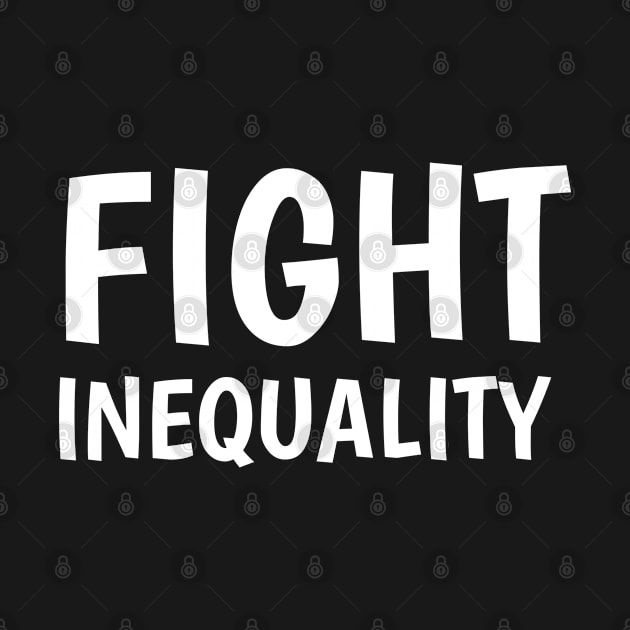 fight inequality by juinwonderland 41