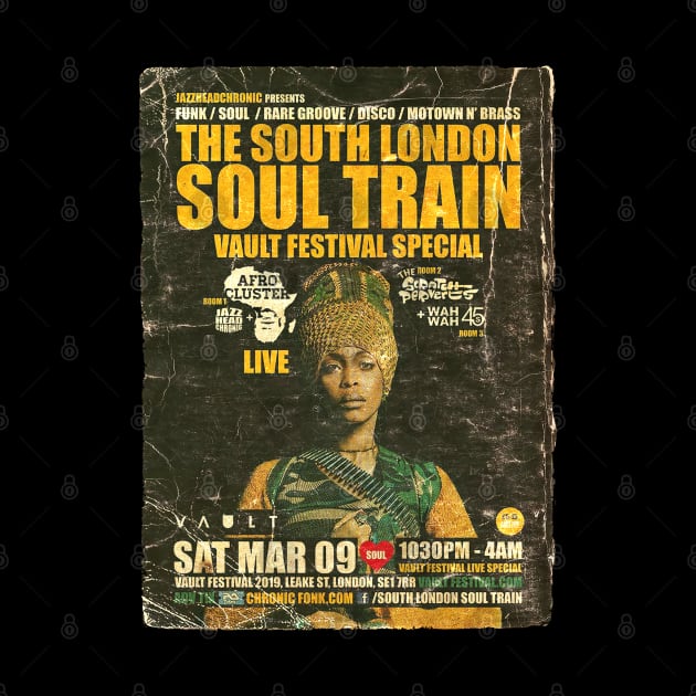 POSTER TOUR - SOUL TRAIN THE SOUTH LONDON 69 by Promags99