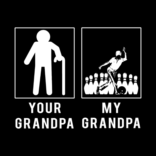 bowling your grandpa my grandpa tee for your grandson granddaughter by MKGift