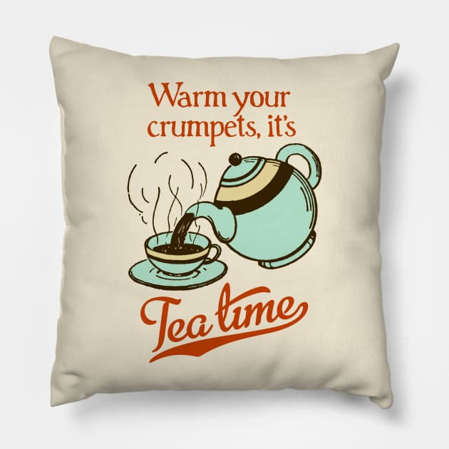 Warm your crumpets, it's Tea Time! Pillow by MatchbookGraphics