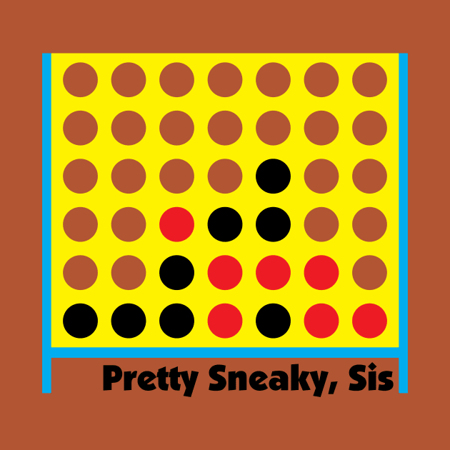 Pretty Sneaky, Sis by DustinCropsBoy