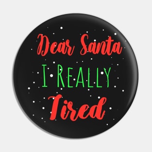 Dear Santa I really Tried - Perfect Christmas Gift For Pin