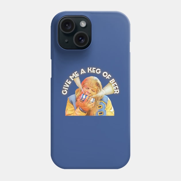 Give Me a Keg of Beer - Teen Wolf Phone Case by Kitta’s Shop