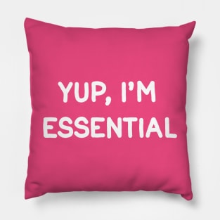 Yup,Im Essential Pillow