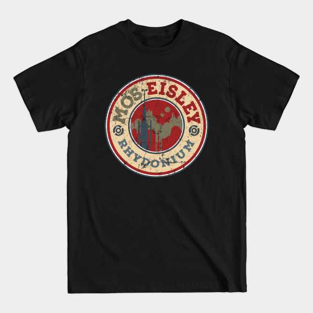 Discover Mos Eisley Rhydonium - Star Wars - T-Shirt