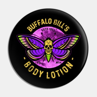 Buffalo Bill’s Body Lotion Pin