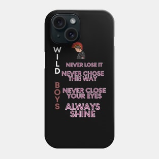 Wild Boys Merch Phone Case