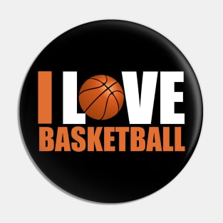 I Love Basketball Pin