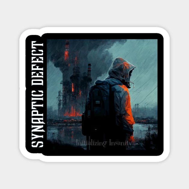 Synaptic Defect - Initializing Insanity album Magnet by soillodge