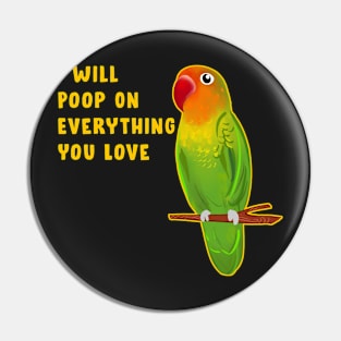 Funny Agapornis LoveBird Pin