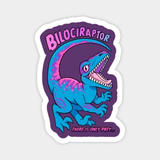 Bilociraptor - There Is Only Prey Magnet