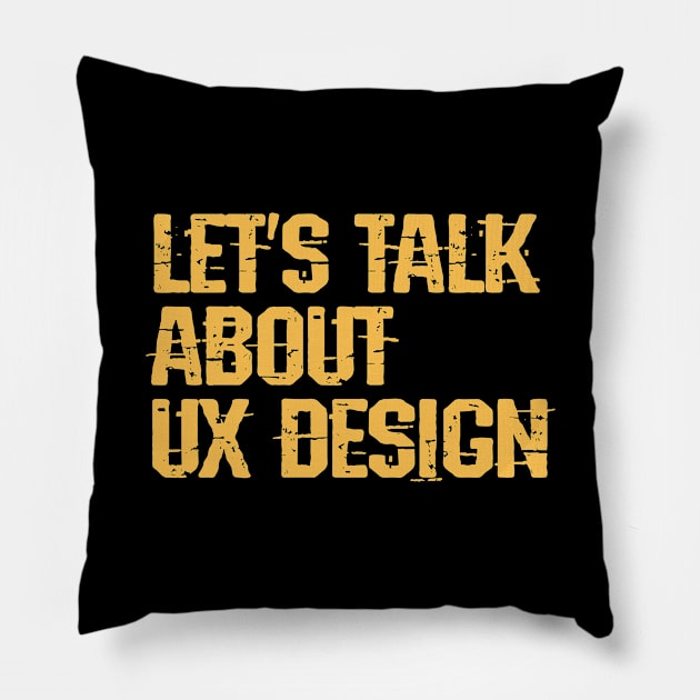 UX design. Badass awesome UX manager, designer, developer, architect, consultant. User experience. UX design humor. Funny quote. Gifts for UI designers Pillow by BlaiseDesign